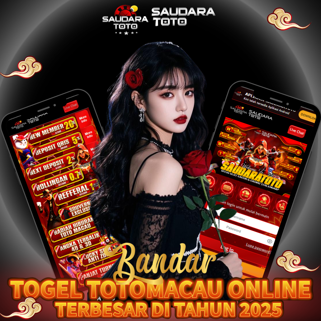 SAUDARATOTO Bandar togel totomacau online