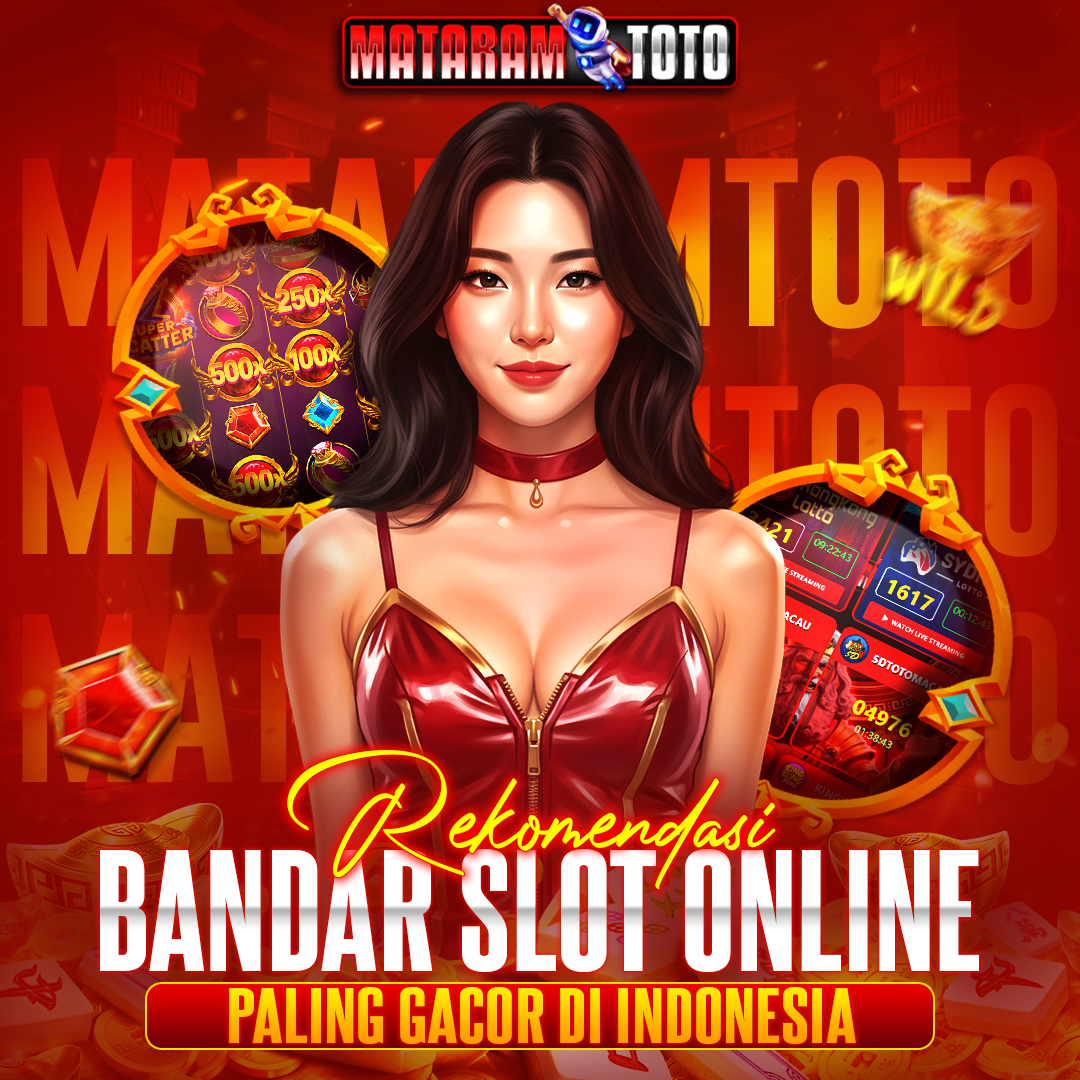MATARAMTOTO : Situs Toto Modern dengan Layanan Toto Slot Depo 5K dan Toto Macau